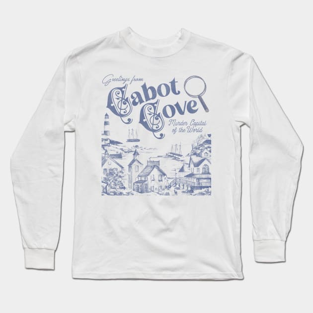 Cabot Cove Murder Capital of the World Long Sleeve T-Shirt by darklordpug